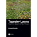Tapestry Lawns: Freed from Grass and Full of Flowers