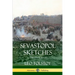 Sevastopol Sketches (Crimean War History)