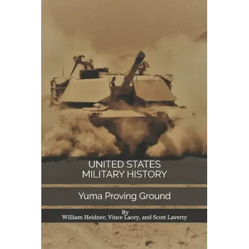 United States Military History: Yuma Proving Ground