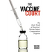 The Vaccine Court 2.0: Revised and Updated: The Dark Truth of America's Vaccine Injury Compensation Program