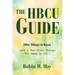 The HBCU Guide: 100+ Things to Know (and a Few Other Things You Need to Do)!