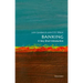 Banking: A Very Short Introduction