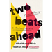 Two Beats Ahead: What Musical Minds Teach Us about Innovation