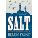 Salt: A Story of Friendship in a Time of War