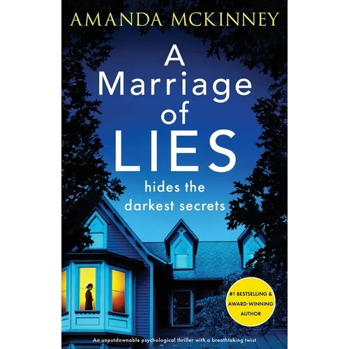 A Marriage of Lies: An unputdownable psychological thriller with a breathtaking twist