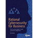 Rational Cybersecurity for Business: The Security Leaders' Guide to Business Alignment