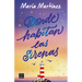 Donde Habitan Las Sirenas: Novela / Where Mermaids Live: A Novel