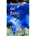 Semillas del Éxito: Libro I