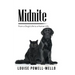 Midnite: From a Dog's Life to a Human Life