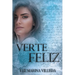 Verte Feliz