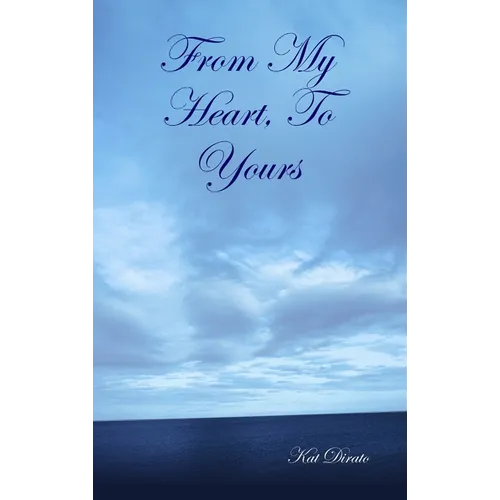 From My Heart, To Yours