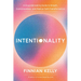 Intentionality: A Groundbreaking Guide to Breath, Consciousness, and Radical Self-Transformation