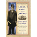 For Labor, Race, and Liberty: George Edwin Taylor, His Historic Run for the White House, and the Making of Independent Black Politics