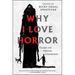 Why I Love Horror: Essays on Horror Literature