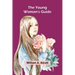 The Young Woman's Guide