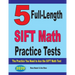 5 Full-Length SIFT Math Practice Tests: The Practice You Need to Ace the SIFT Math Test