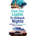 From City Lights To Outback Nights