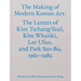The Making of Modern Korean Art: The Letters of Kim Tschang-Yeul, Kim Whanki, Lee Ufan, and Park Seo-Bo, 1961-1982