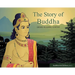 The Story of Buddha: Buddhism for Children Level Two