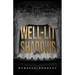 Well-Lit Shadows