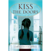 Kiss the Doors