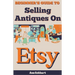 Beginner's Guide To Selling Antiques On Etsy