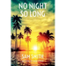 No Night So Long