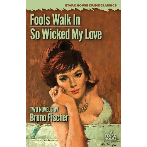 Fools Walk In / So Wicked My Love