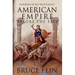 American Empire Before the Fall