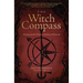 The Witch Compass: Working with the Winds in Traditional Witchcraft