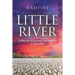 Little River: A place for beginnings and of things to remember