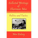Collected Writings of Chairman Mao - Politics and Tactics: Volume 2 - Politics and Tactics