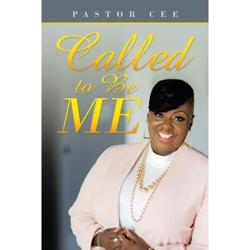 Called to Be Me