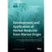 Development and Application of Herbal Medicine from Marine Origin