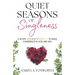 Quiet Seasons of Singleness: A 30 Day Deep Dive Devotional To Build Confidence in God and Self