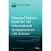 Selected Papers from the 3rd International Symposium on Life Science
