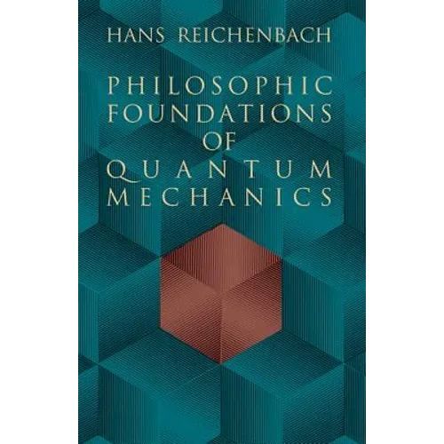 Philosophic Foundations of Quantum Mechanics