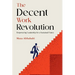 The Decent Work Revolution
