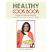 Healthy Cook Book: Guide to Healthy Eating, Lose 20 Pounds in Just 21 Days