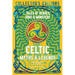 Celtic Myths & Legends: Tales of Heroes, Myths & Monsters