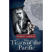 The Titans of the Pacific