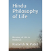 Hindu Philosophy of Life: Meaning of Life in Hinduism