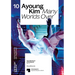 Ayoung Kim: Many Worlds Over