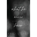 What He Never Knew: Special Edition