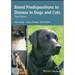 Breed Predispositions to Disease in Dogs and Cats