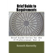 Brief Guide to Requirements: Brief Guide Series for the IT Professional, Vol. 2