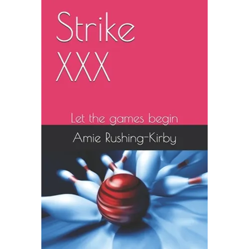 Strike XXX