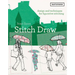 Stitch Draw: Design and Technique for Figurative Stitching