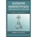 Buddhism and Modern Physics, Vol 2: Scholarly Edition: From individuals to relations