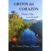 Gritos del Corazon: Cuando el alma con poesías hablo